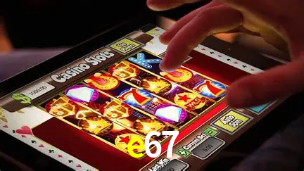 Descubra o Mundo do Cassino Online com e67